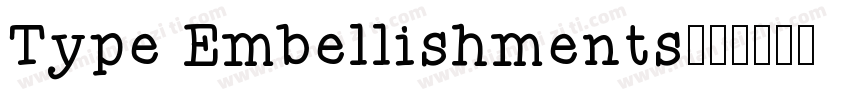 Type Embellishments字体转换